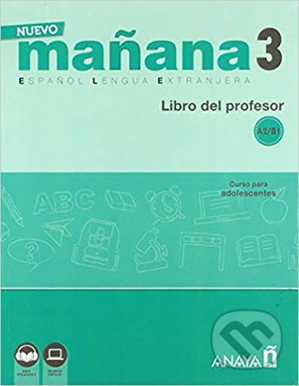 Nuevo Maňana 3/A2-B1: Libro del Profesor