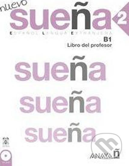 Nuevo Sueňa 2/B1: Libro del Profesor