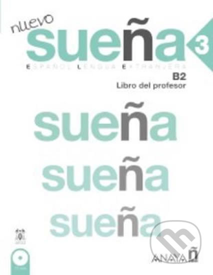 Nuevo Sueňa 3/B2: Libro del Profesor