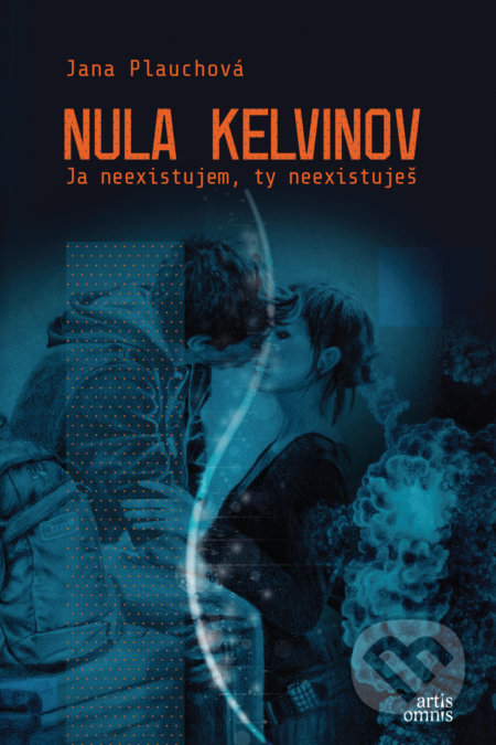 Nula kelvinov (Ja neexistujem, ty neexistuješ)