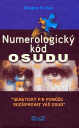 Numerologický kód osudu (Genetický PIN pomůže rozšifrovat váš osud) - kniha z kategorie Astrologie a věštění