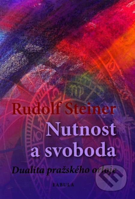 Nutnost a svoboda (Dalita pražského orloje)