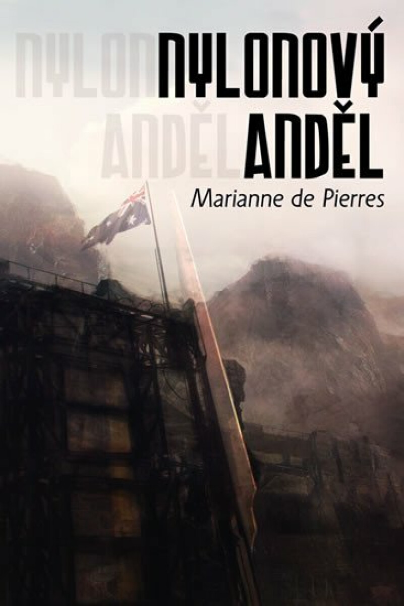 Nylonový anděl - Parrish Plessis 1 - Marianne de Pierres