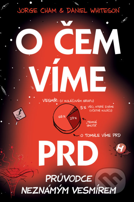 O čem víme prd (Průvodce neznámým vesmírem)