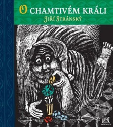 O chamtivém králi