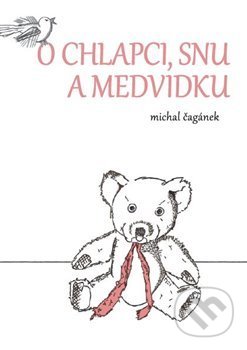 O chlapci, snu a medvídku