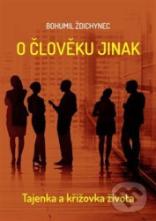 O člověku jinak (Tajenka a křížovka života)