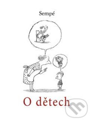 O dětech - Jean-Jacques Sempé