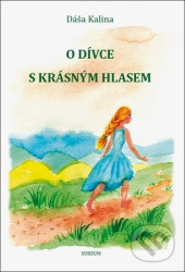 O dívce s krásným hlasem