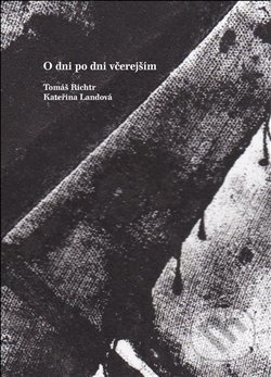 O dni po dni včerejším (sbírka básní, 2009