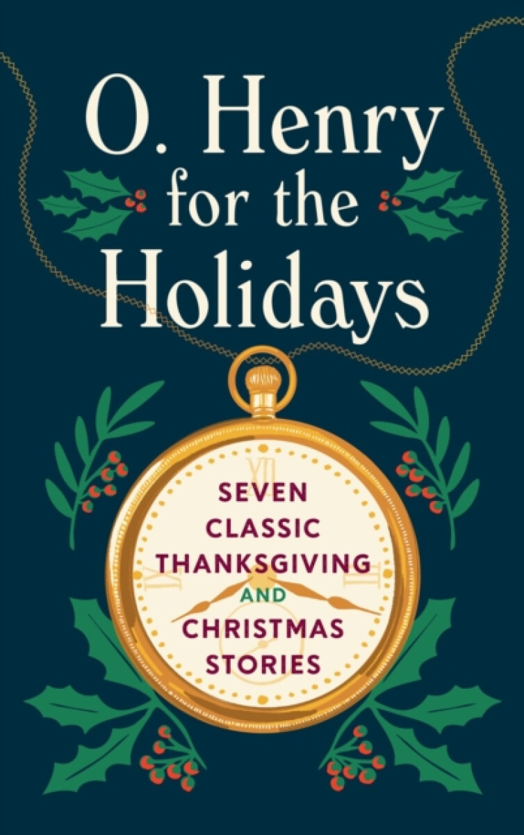 O. Henry for the Holidays