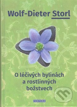 O léčivých bylinách a rostlinných božstvech