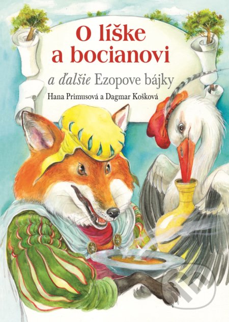 O líške a bocianovi (a ďalšie Ezopove bájky)