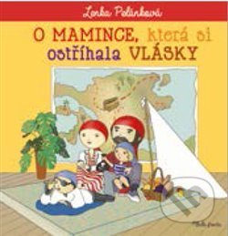 O mamince, která si ostříhala vlásky