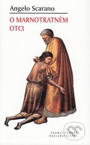 O marnotratném otci