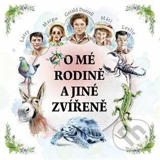 O mé rodině a jiné zvířeně