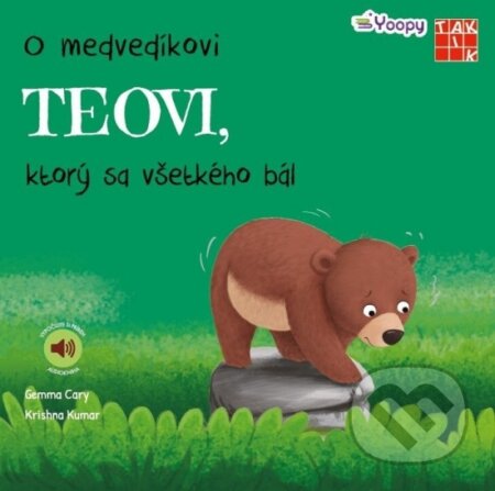 O medvedíkovi Teovi, ktorý sa všetkého bál
