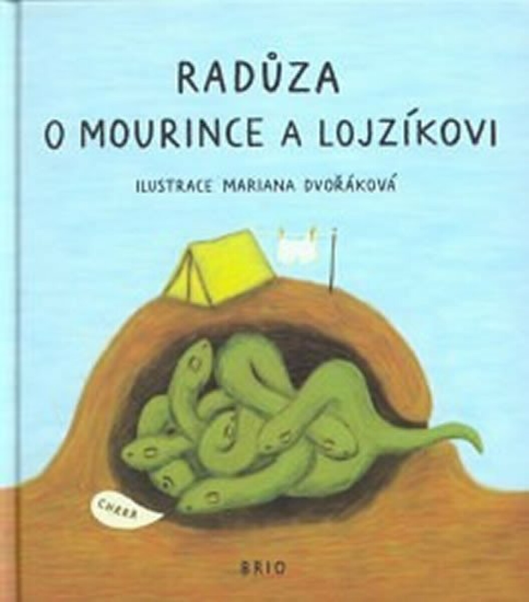 O Mourince a Lojzíkovi - Radůza