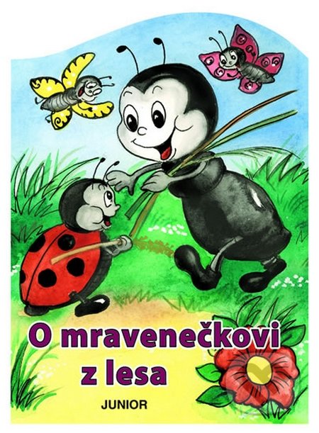 O mravenečkovi z lesa