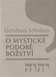 O mystické podobě božství (Studie k základním pojmům kabaly) - kniha z kategorie Magie a okultismus