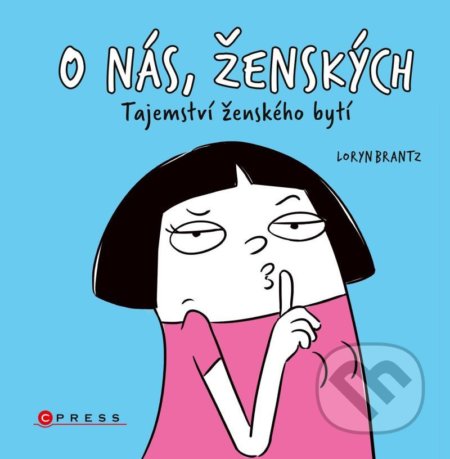 O nás, ženských (Tajemství ženského bytí)