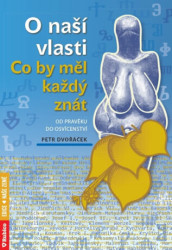 O naší vlasti: Co by měl každý znát (Od pravěku do osvícenství) - kniha z kategorie Historie