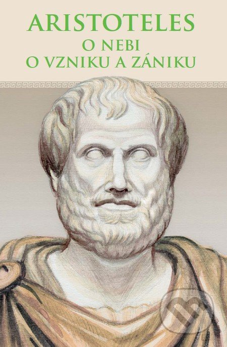 O nebi, O vzniku a zániku