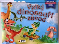 O neposlušném dinosaurovi (Prostorová kniha) - kniha z kategorie Pro děti