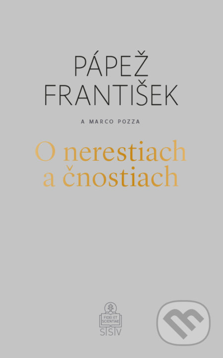 O nerestiach a čnostiach