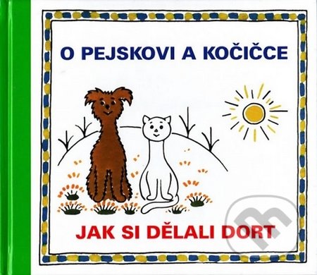 O pejskovi a kočičce - Jak si dělali dort