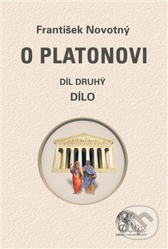 O Platonovi (Díl druhý - Dílo)