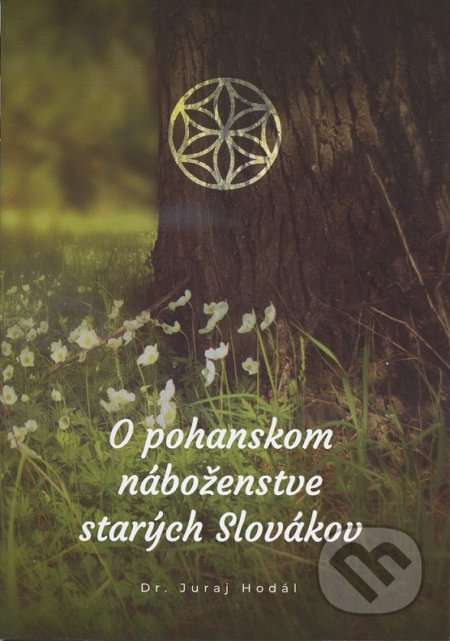 O pohanskom náboženstve starých Slovákov