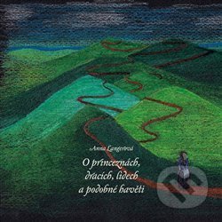 O princeznách, dracích, lidech a podobné havěti