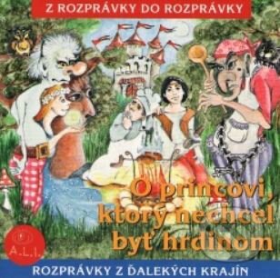 O princovi, ktorý nechcel byť hrdinom