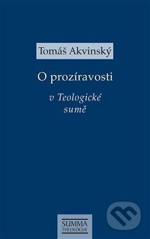 O prozíravosti v Teologické sumě