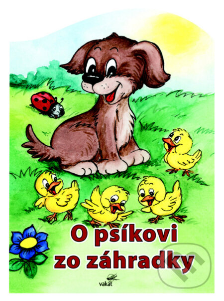 O psíkovi zo záhradky