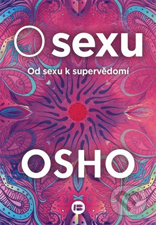 O sexu (Od sexu k supervědomí)