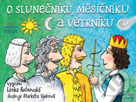 O Slunečníku, Měsíčníku a Větrníku