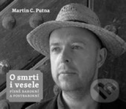 O smrti i vesele (Písně barokní a postbarokní)