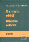 O smyslu oběti - Biblické reflexe