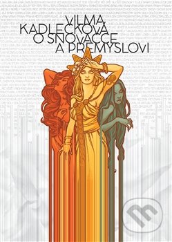 O snovačce a přemyslovi