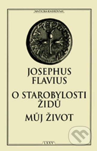 O starobylosti Židů Můj život