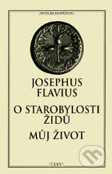 O starobylosti Židů / Můj život