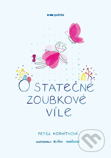 O statečné zoubkové víle