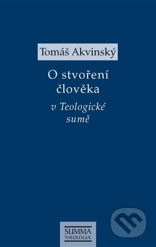 O stvoření člověka v Teologické sumě