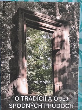 O tradícii a o jej spodných prúdoch