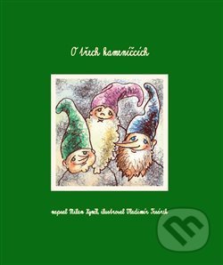 O třech kameníčcích
