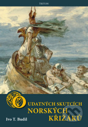 O udatných skutcích norských křižáků