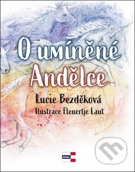 O umíněné Andělce