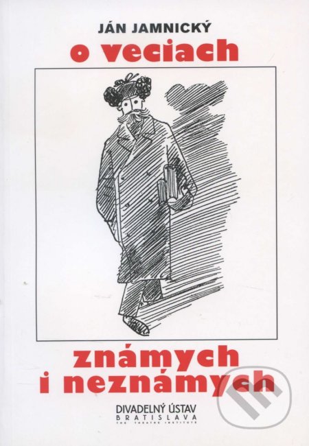 O veciach známych i neznámych